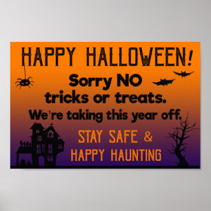 Sorry NO Tricks oder Behandlungen Dieses Halloween Poster