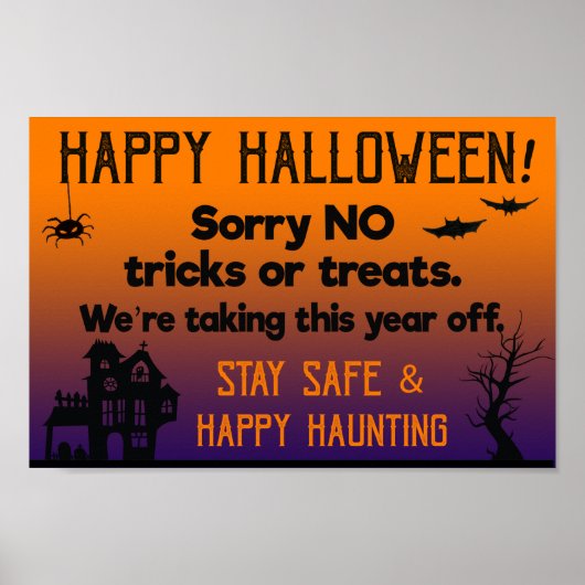 Sorry NO Tricks oder Behandlungen Dieses Halloween Poster (Vorne)