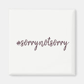 Sorry Not Magnet (Vorne)