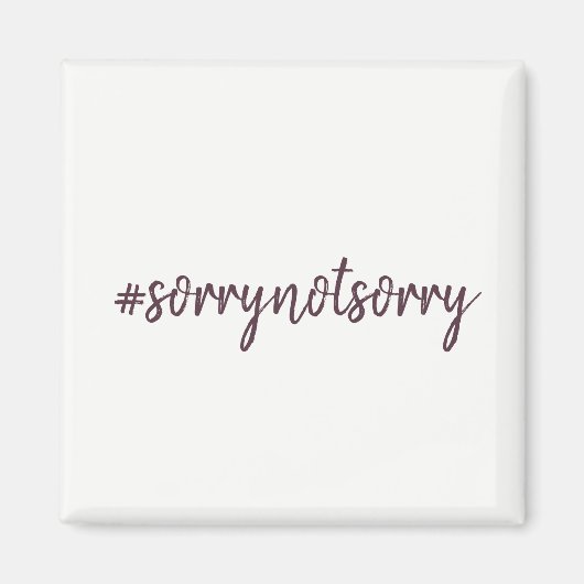 Sorry Not Magnet (Vorne)