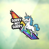 Sorry Not Sorry Einhorn Fensteraufkleber (Blatt 3)
