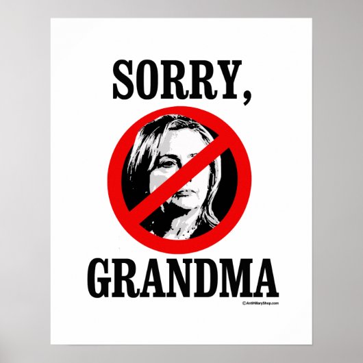 Sorry Oma - Anti Hillary -png.png Poster (Vorne)