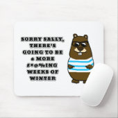 Sorry Sally, 6 more #*@%ing wochen winter Mousepad (Mit Mouse)