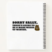 Sorry Sally, 6 weitere Wochen Winter Notizblock (Rückseite)