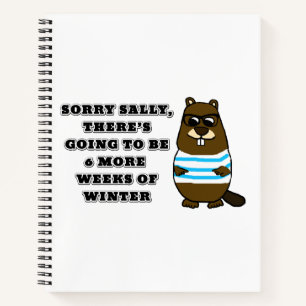 Sorry Sally, 6 weitere Wochen Winter Notizblock