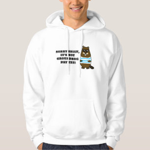 Sorry Sally, es ist noch kein Groundhog Day! Hoodie