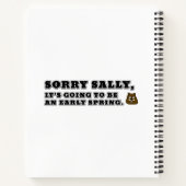 Sorry Sally, es wird ein Frühjahr sein Notizblock (Rückseite)