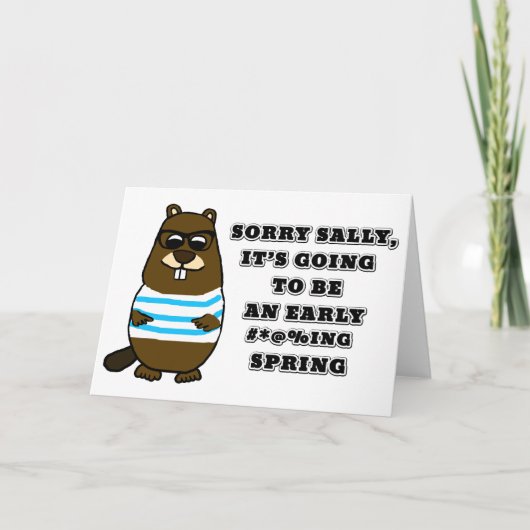 Sorry Sally, früh #*@%Frühjahr Karte (Vorderseite)