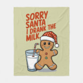 Sorry Santa I hat das Milk Baby WeihnachtsOutfit g Fleecedecke (Vorderseite)