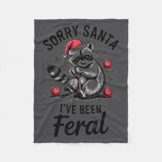Sorry Santa I’ve Been Feral Funny Raccoon Christma Fleecedecke (Vorderseite)