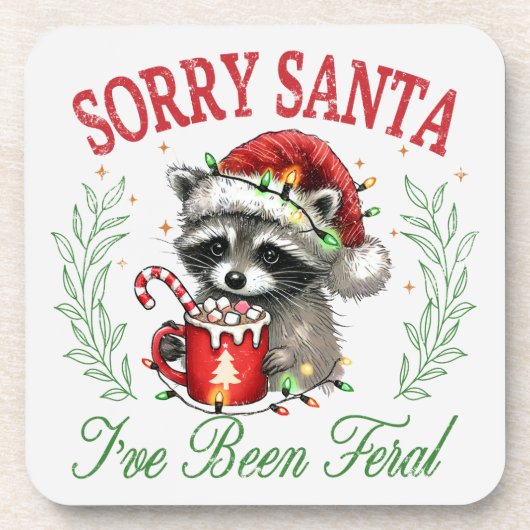 Sorry Santa, ich bin Feral gewesen Getränkeuntersetzer (Vorderseite)