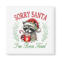 Sorry Santa, ich bin Feral gewesen