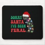 Sorry Santa Ich war Feral Fun Cat Christmas Ligh Mousepad<br><div class="desc">Tut mir leid,  dass Santa I've Feral Fun Cat Weihnachtsbeleuchtung war</div>
