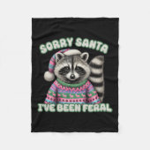 Sorry Santa Ich war Feral Funny Christmas Racc Fleecedecke (Vorderseite)