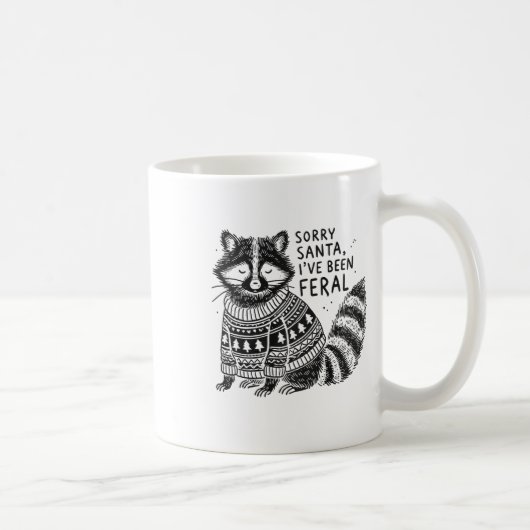 Sorry Santa Ich war Feral Funny Christmas Racc Kaffeetasse (Rechts)