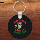 Sorry Santa I've Been Feral Christmas Holiday Racc Schlüsselanhänger (Vorderseite)