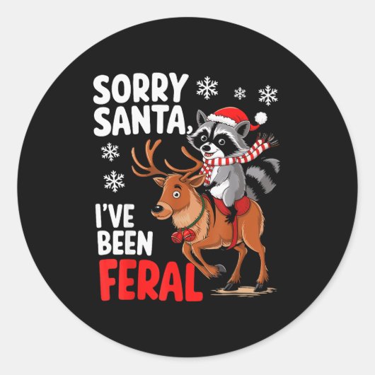 Sorry Santa I've Been Feral Christmas Holiday Recc Runder Aufkleber (Vorderseite)