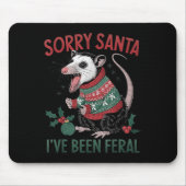 Sorry Santa I've Been Feral Funny Feral Ossum Chri Mousepad (Vorne)