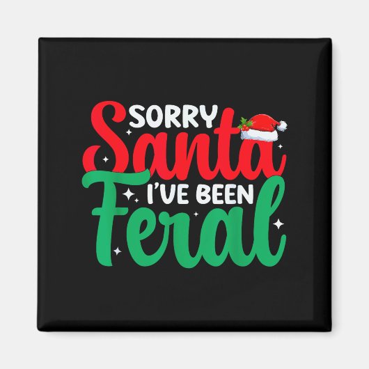 Sorry Santa I've Been Feral Funny Retro Christmas Magnet (Vorne)