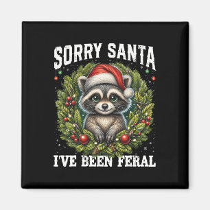 Sorry Santa Ive war Feral Funny Raccoon Xmas Ligh Magnet