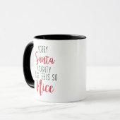 Sorry Santa Naughty Just Feels So Nice Tasse (Vorderseite Links)