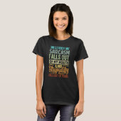 Sorry Sarcasm Falls Out Of My Mouth Sarcasm  6 T-Shirt (Vorne ganz)