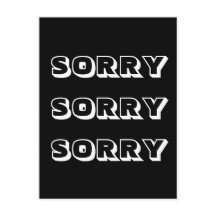 Sorry, Schwarz-weiß modern kühl