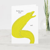 Sorry, Sie fühlen sich Ill Moray Eel gut bekommen  Karte (Vorderseite)