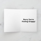 Sorry, Sie sind Gefühl Crappy Get Well Card Karte (Innenseite)