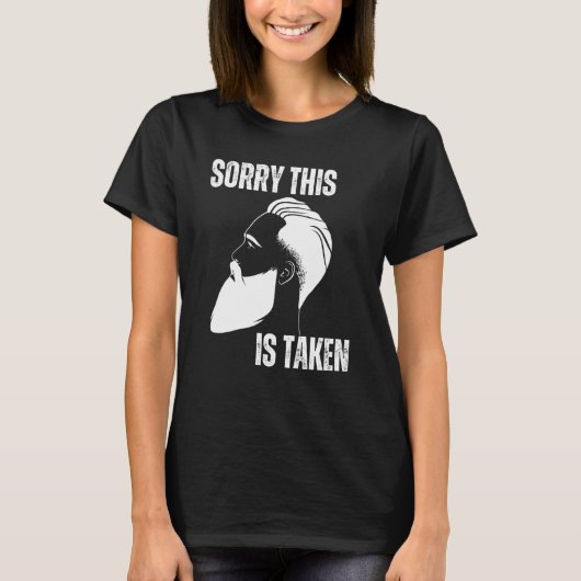 Sorry This Beard is Taken Men Valentine Day 2023   T-Shirt (Vorderseite)