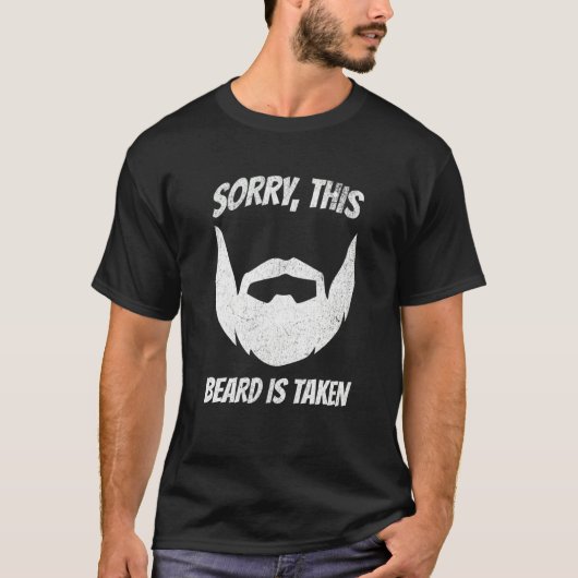 Sorry This Beard Is Taken Unique T-Shirt (Vorderseite)