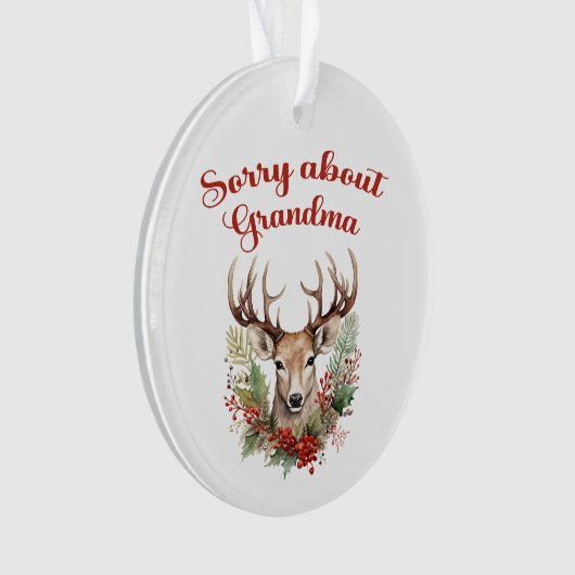 Sorry über Oma Acrylic Ornament (Vorderseite)