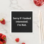 Sorry, wenn ich interessiert sah serviette (Beispiel)