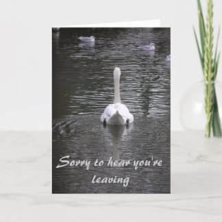 Sorry you're leaving Card Karte