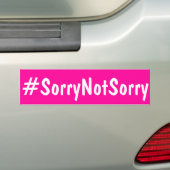 SorryNotSorry oder Sorry Autoaufkleber (Auf Auto)