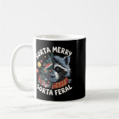 Sorta Merry Sorta Feral Funny Raccoon Liebhaber Ch Kaffeetasse (Links)