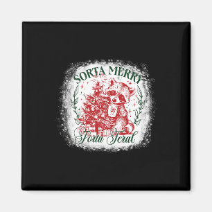Sorta Merry Sorta Feral Funny Raccoon Liebhaber Ch Magnet