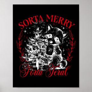 Sorta Merry Sorta Feral Weihnachten Poster