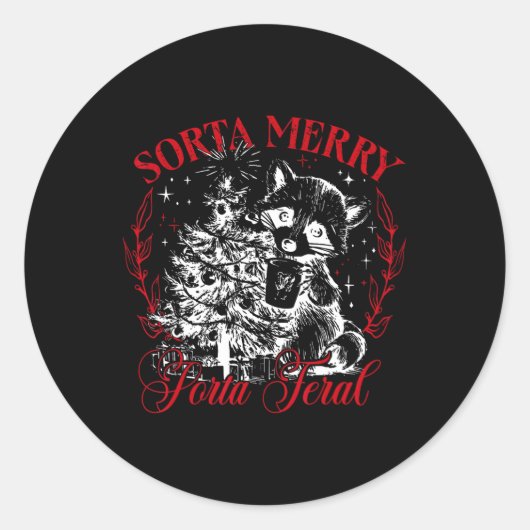 Sorta Merry Sorta Feral Weihnachten Runder Aufkleber (Vorderseite)