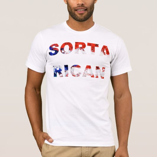 Sorta Rican T - Shirt (Vorderseite)