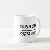 SORTA SWEET SORTA SAVAGE Kaffeepauschugs Kaffeetasse (VorderseiteRechts)