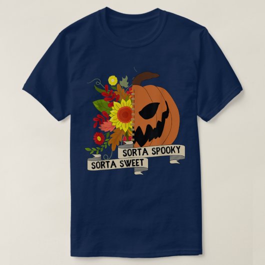 Sorta Sweet Sorta Spooky Blume Pumpkin Halloween T-Shirt (Design vorne)