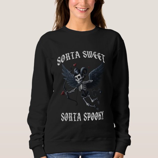 Sorta Sweet Sorta Spooky Gothic Funny Valentine's Sweatshirt (Vorderseite)