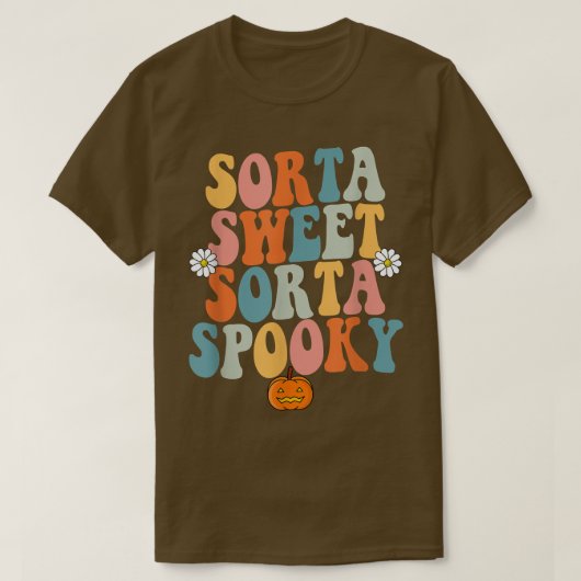 Sorta Sweet Sorta Spooky Pumpkin Halloween T-Shirt (Design vorne)