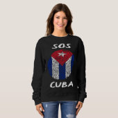 SOS Cuba Cuban DNA  Cuba Libre Freedom & Libertad Sweatshirt (Vorne ganz)