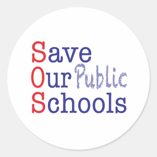 SOS für unsere öffentlichen Schulen gerettet Runder Aufkleber (Vorderseite)