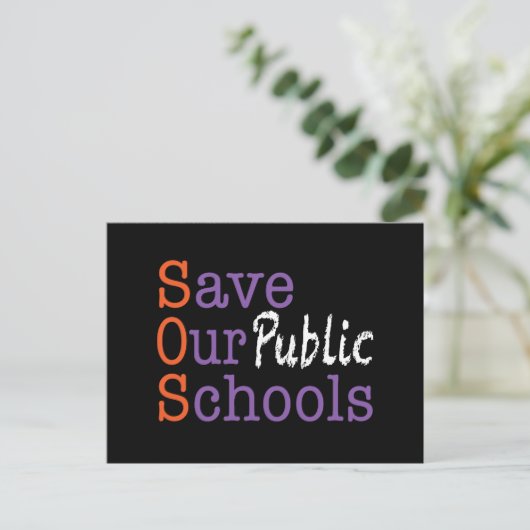 SOS Save Our Public Schools Postcard Postkarte (Stehend Vorderseite)