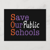 SOS Save Our Public Schools Postcard Postkarte (Vorderseite)