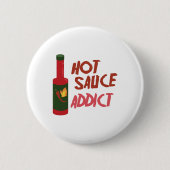 Soße-Süchtiger Button (Vorderseite)