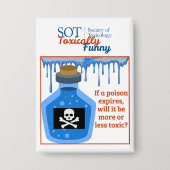 SOT - Toxisch lustig - Abgelaufener Giftknopf Button (Vorderseite)